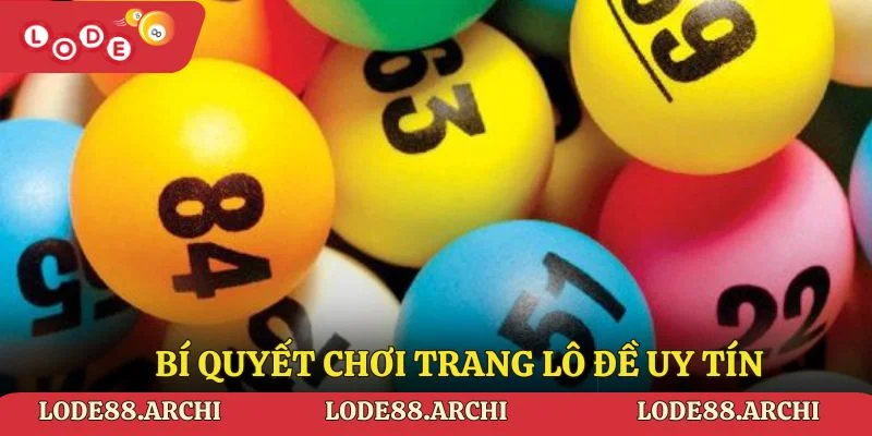 Bí quyết chơi trang lô đề uy tín hiệu quả