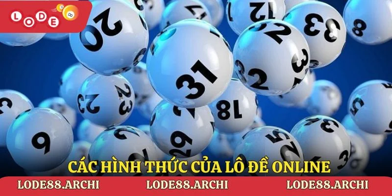 Các hình thức của lô đề online