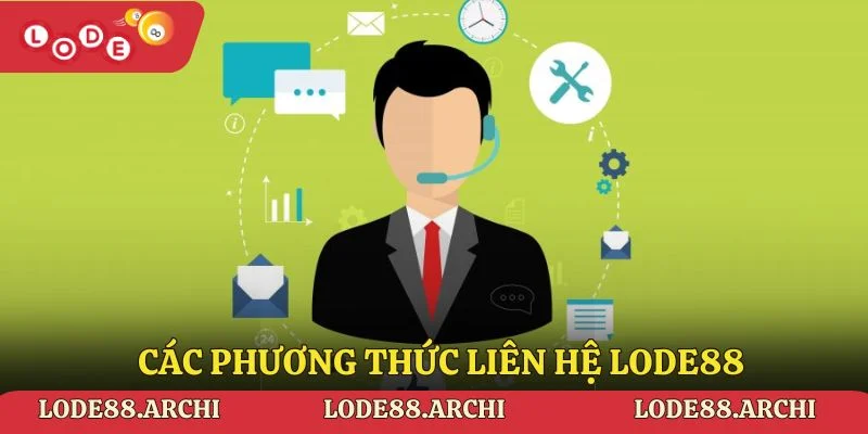 Các phương thức liên hệ Lode88