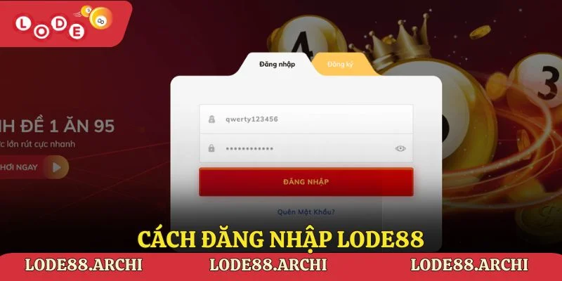 Cách đăng nhập Lode88