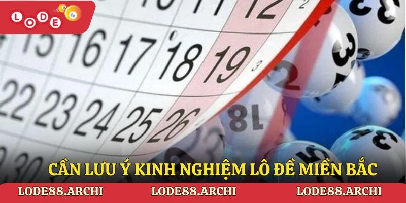 Cần lưu ý tại kinh nghiệm lô đề miền bắc