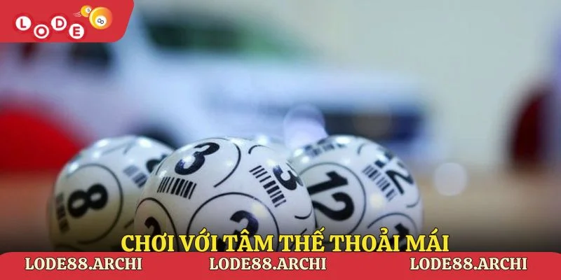 Chơi với tâm thế thoải mái