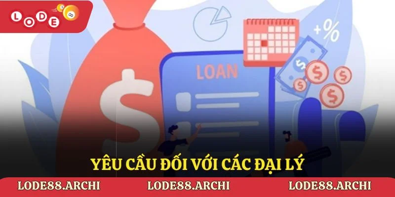 Yêu cầu đối với các đại lý