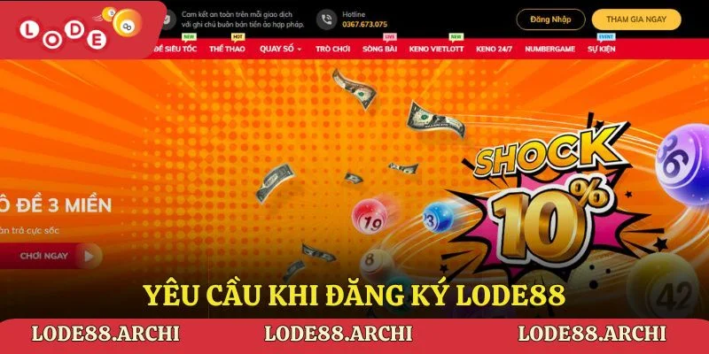 Yêu cầu khi đăng ký Lode88