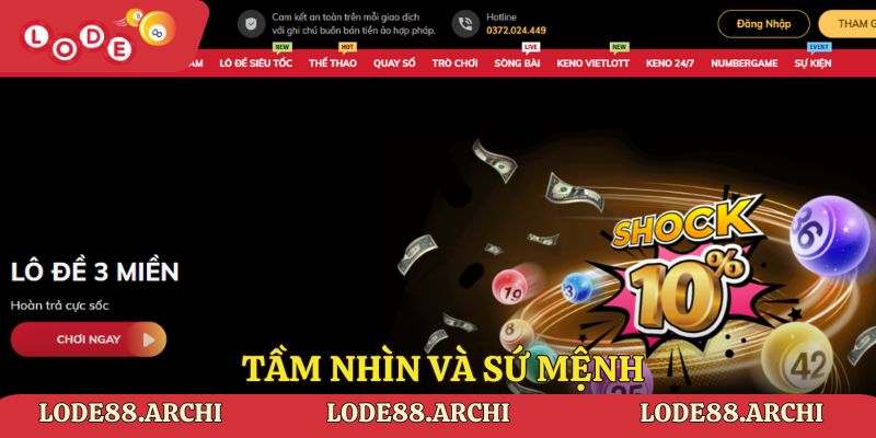 Tầm nhìn và sứ mệnh của nhà cái