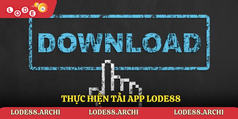 Tải app để quá trình giải trí trở nên thuận tiện hơn